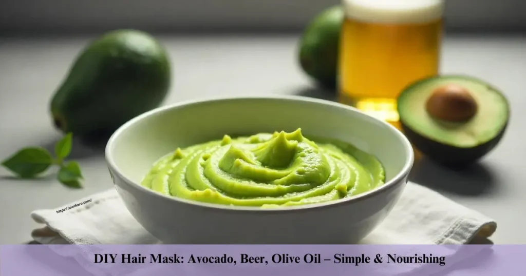 Avocado and Beer Hair Mask